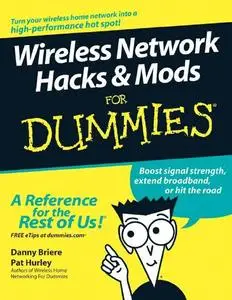 Wireless Network Hacks & Mods for Dummies