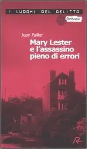 Jean Failler - Mary Lester e l'assassino pieno di errori