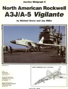 Aerofax Minigraph 9: North American Rockwell A3J / A-5 Vigilante