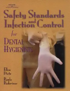 Safety Standards and Infection Control for Dental Hygienists (repost)