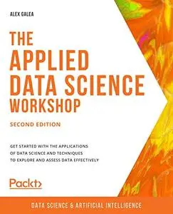 The Applied Data Science Workshop - Second Edition