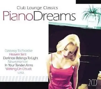 Piano Dreams (Club Lounge Classics) - VA