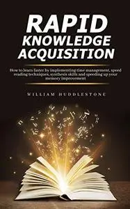 Rapid Knowledge Acquisition