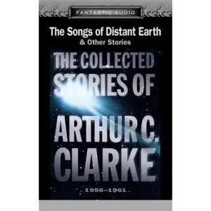 The Songs of Distant Earth and Other Stories