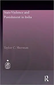 State Violence and Punishment in India