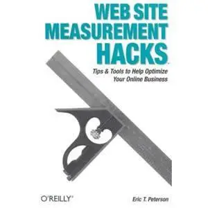 Web Site Measurement Hacks
