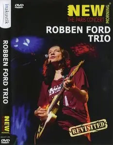 Robben Ford Trio - The Paris Concert (2010)
