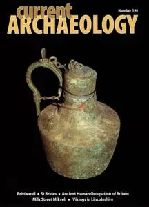 Current Archaeology - Issue 190