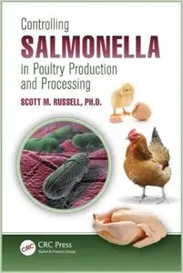 Controlling Salmonella in Poultry Production and Processing (repost)