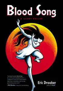 Blood Song - A Silent Ballad, de Eric Drooker