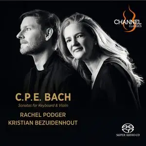 Rachel Podger & Kristian Bezuidenhout - C.P.E. Bach: Sonatas for Keyboard & Violin (2023)