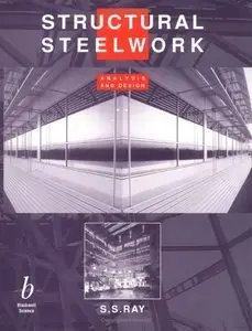 Structural Steelwork: Analysis and Design (repost)