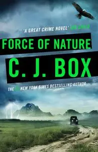 «Force of Nature» by C.J.Box