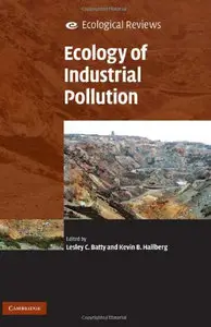Ecology of Industrial Pollution (Ecological Reviews) (repost)