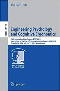 Engineering Psychology and Cognitive Ergonomics: 16th International Conference, EPCE 2019, Held as Part of the 21st HCI