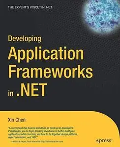 Developing Application Frameworks in .NET