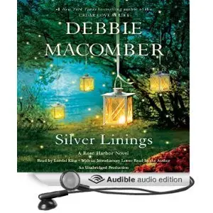 Silver Linings A Rose Harbor Novel by Debbie Macomber