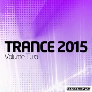 Various Artists - Trance 2015 Vol. 2 (2015)