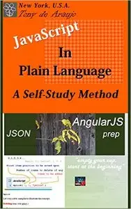 JavaScript in Plain Language - A Self-Study Method: JSON and AngularJS Prep