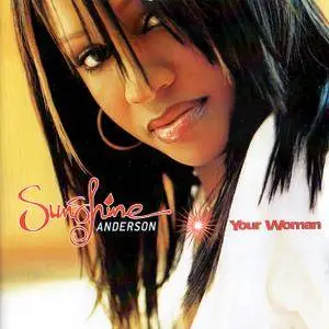 Sunshine Anderson - Your Woman (2001)