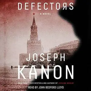 Defectors: A Novel [Audiobook]