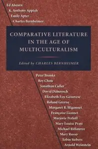 Comparative Literature in the Age of Multiculturalism (Parallax: Re-visions of Culture and Society) (repost)