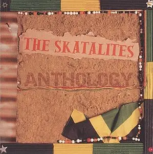 The Skatalites - Anthology [2 CD, remastered] (2007)