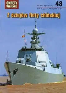 Z Dziejow Floty Chinskiej (Okrety Wojenne Numer Specjalny 48) (repost)