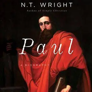 Paul: A Biography [Audiobook]