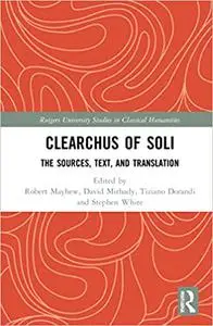Clearchus of Soli: Text, Translation, and Discussion