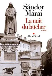 Sándor Márai, "La nuit du bûcher"