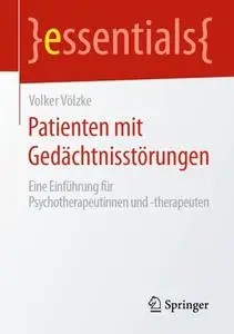 Patienten mit Gedächtnisstörungen: Eine Einführung für Psychotherapeutinnen und -therapeuten