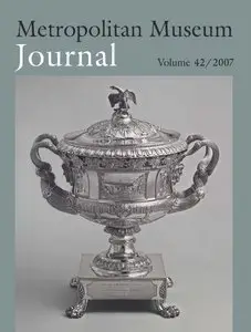 The Metropolitan Museum Journal, v. 42/2007