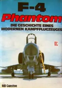 F-4 Phantom: Die Geschichte Eines Modernen Kampfflugzeuges (repost)