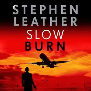 Slow Burn: The 17th Spider Shepherd Thriller [Audiobook]