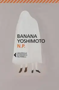 Banana Yoshimoto - N.P.