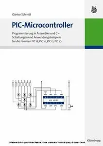 PIC-Microcontroller: Programmierung in Assembler und C (Repost)