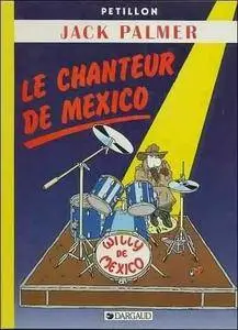 Jack Palmer - Tome 05 - Le chanteur de Mexico
