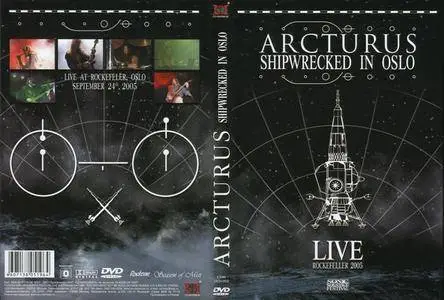 Arcturus - Shipwrecked In Oslo (2006)