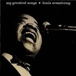 Louis Armstrong - My Greatest Songs (1991)