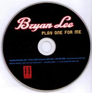 Bryan Lee - Play One For Me (2013)
