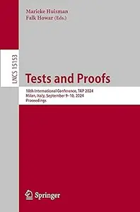 Tests and Proofs: 18th International Conference, TAP 2024, Milan, Italy, September 9–10, 2024, Proceedings