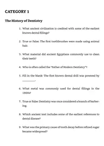 Dentistry: The Unexplained, the Absurd, and the True