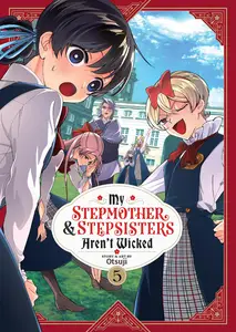 My Stepmother and Stepsisters Arent Wicked v05