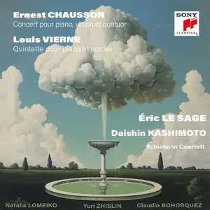 Éric Le Sage, Daishin Kashimoto - Chausson: Concert pour piano, violon & quatuor; Vierne: Quintette pour piano & cordes (2024)