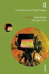 Sports Journalism: The State of Play