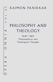 Philosophy and Theology: Philosophical and Theological Thought (2)