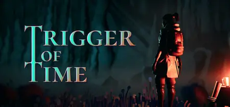 Trigger of Time (2025)