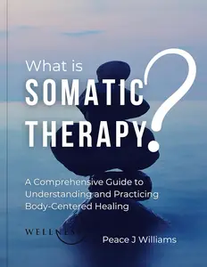 What is Somatic Therapy