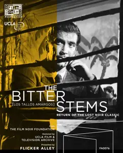 The Bitter Stems (1956) Los tallos amargos [w/Commentary] [Flicker Alley]